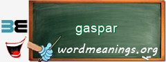 WordMeaning blackboard for gaspar